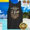 environmental officer t i stop when done gift item tee tank top