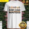 every child matters shirt