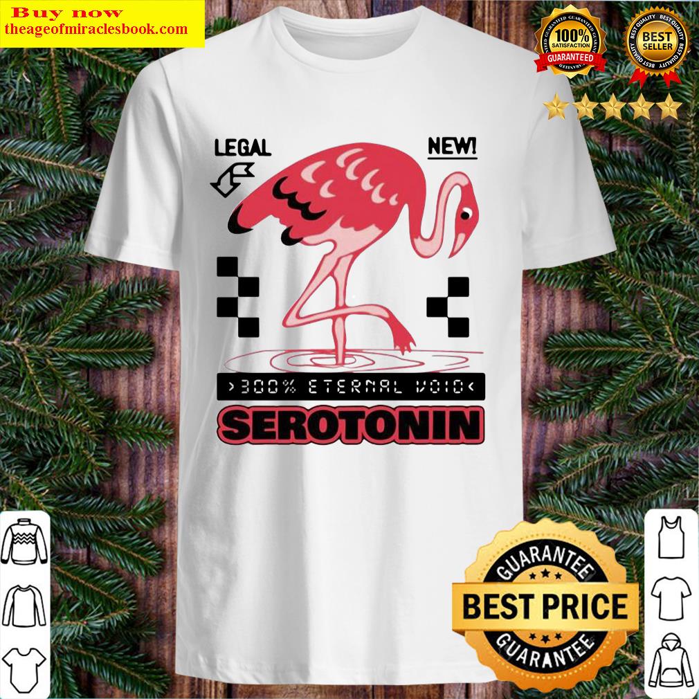 flamingo legal new 300 eternal void serotonin shirt