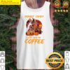 forget candy just give me coffee pumpkin halloween tank top