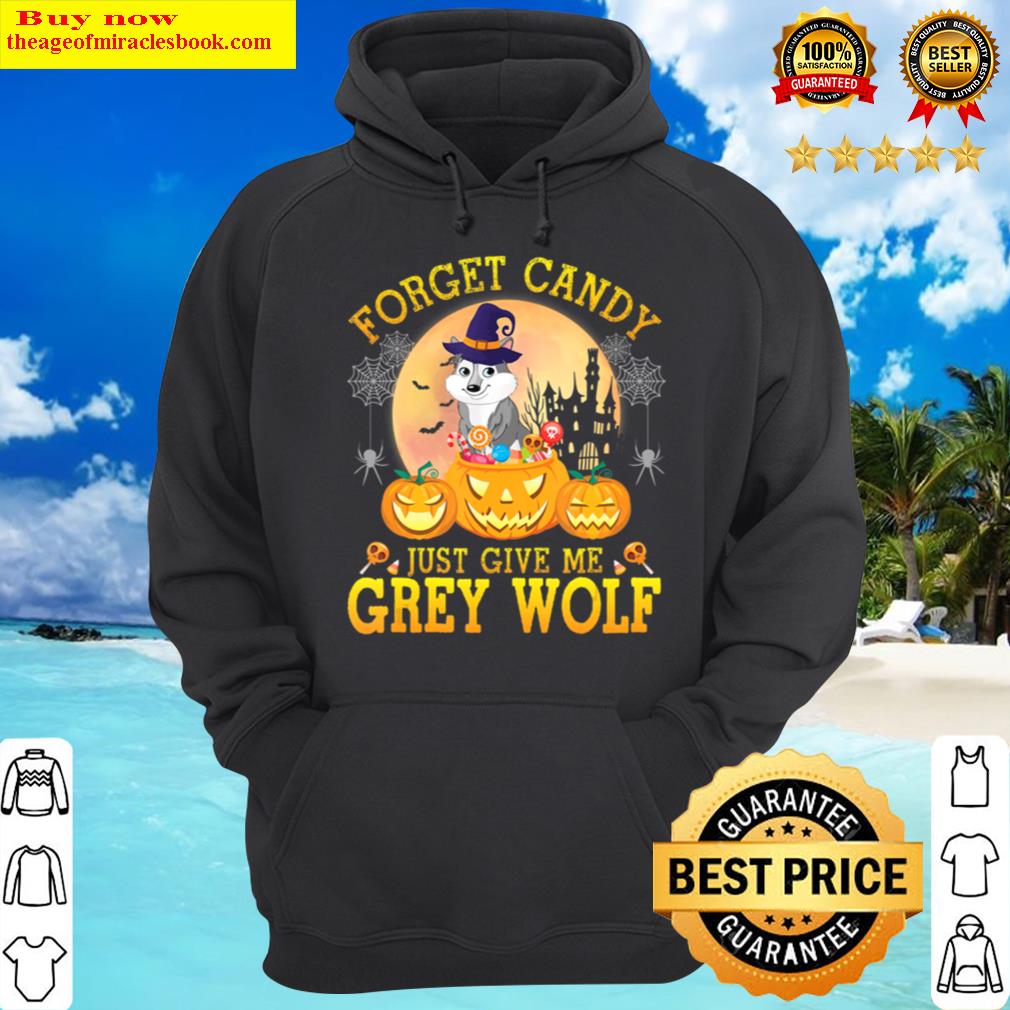 forget candy just give me wolf pumpkin halloween hoodie