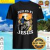 fueled by jesus motor shirt