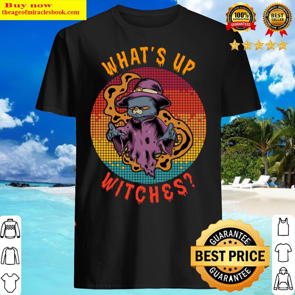 Funny Halloween What’s Up Witches Cat Shirt