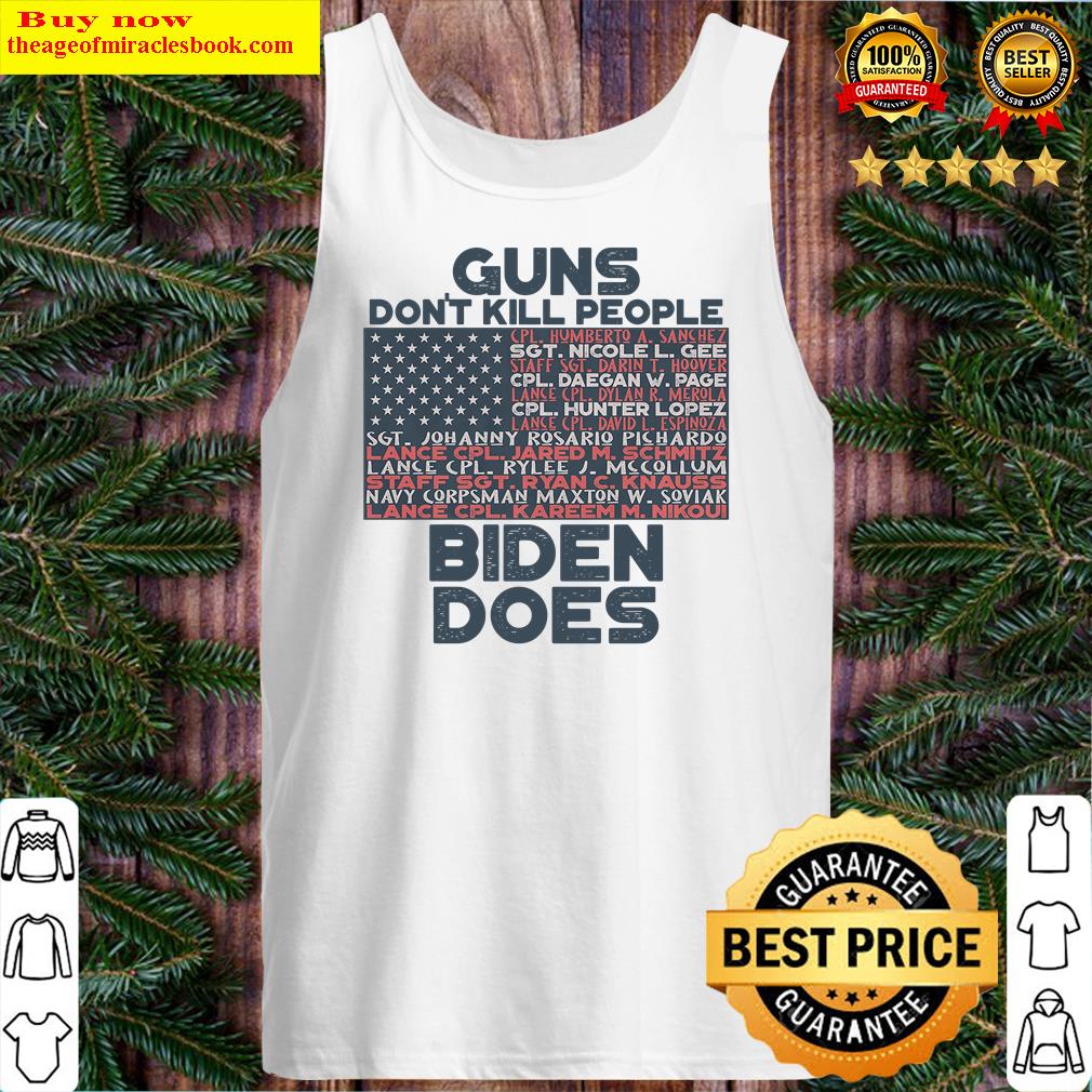 Guns Don't Kill People Biden Shirt Tank Top