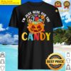 halloween im just here for the candy shirt