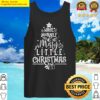 have yourself a merry little christmas tree christmas xmas tank top