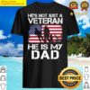 he is my dad american flag veterans day copy shirt