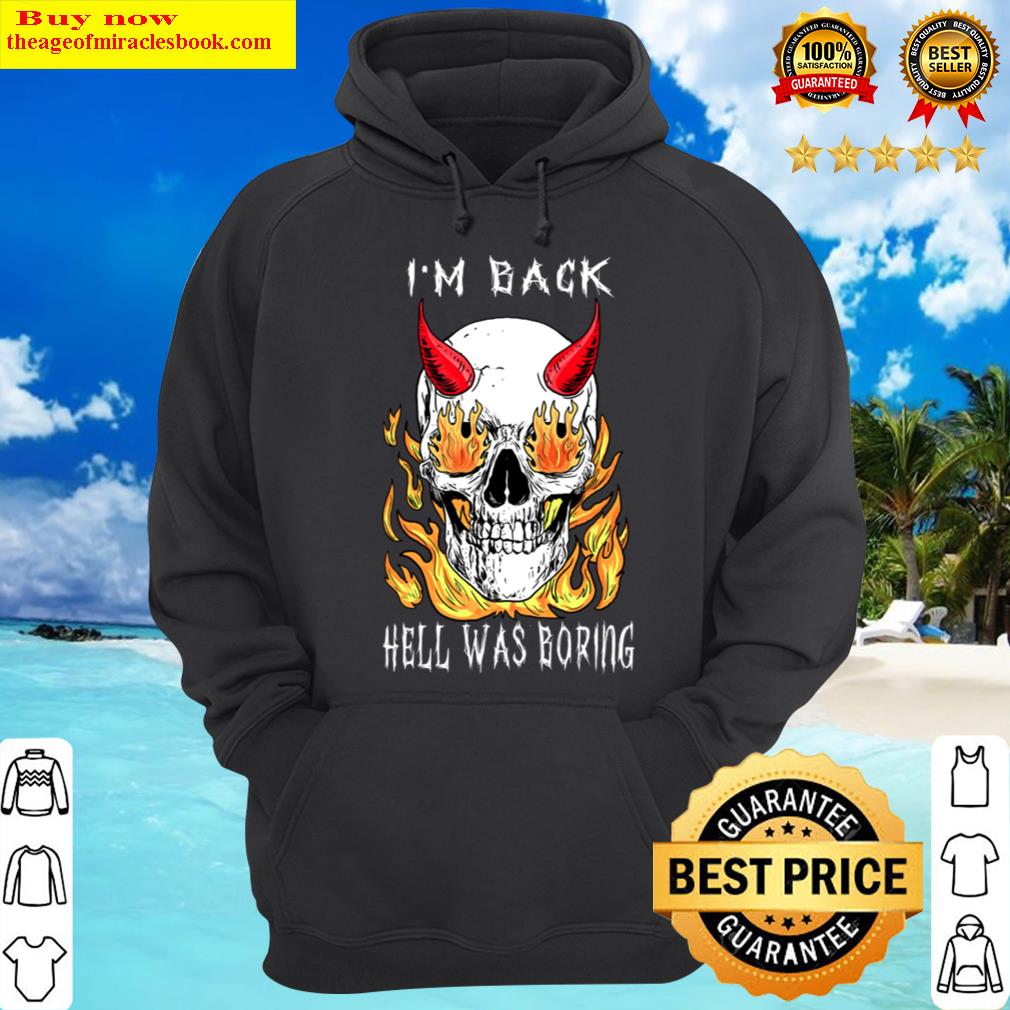 hell was boring skull devil hoodie