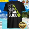 hit run steal slide softball shirt