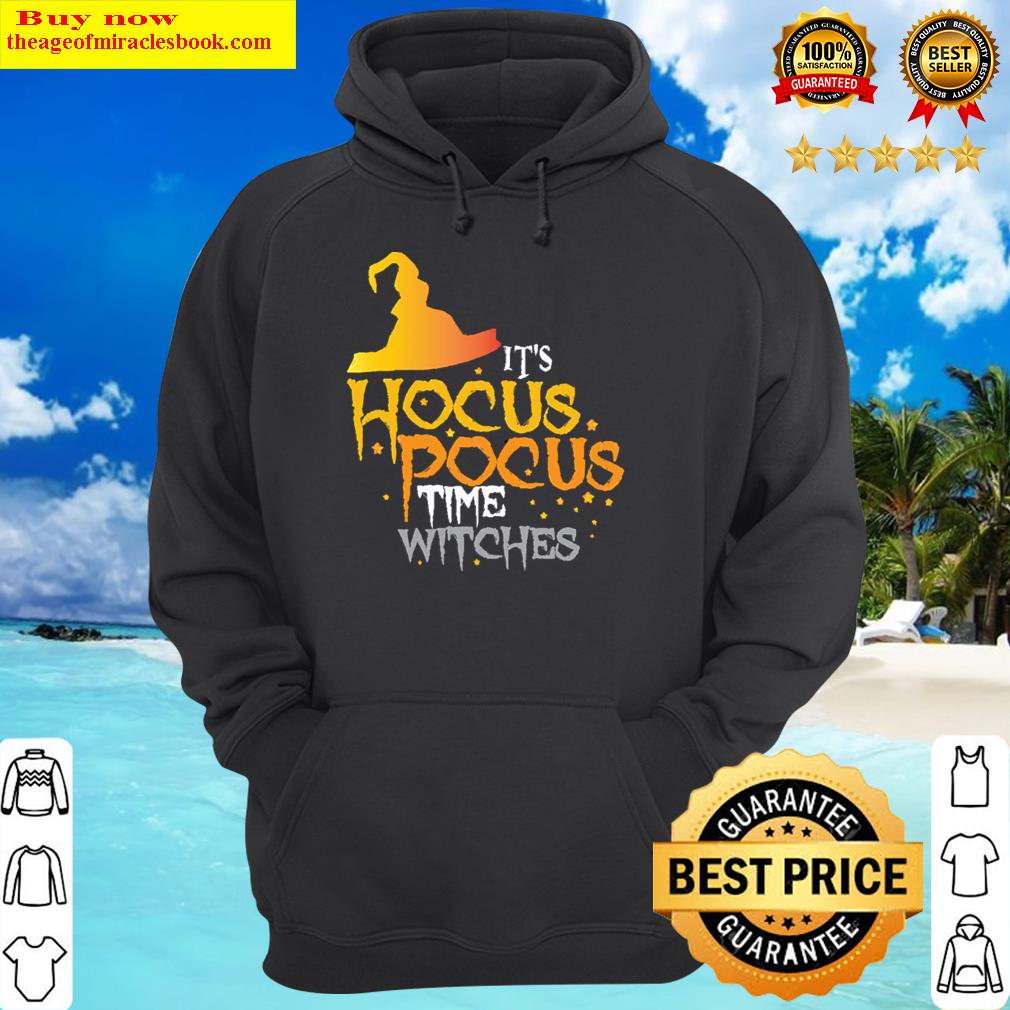 hocus pocus time witches t shirt hoodie