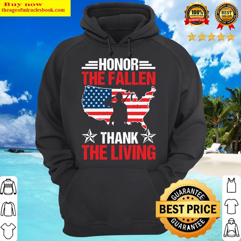 honor the fallen veteran thank the living themed military support copy hoodie