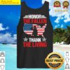 honor the fallen veteran thank the living themed military support copy tank top