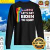 i support lgbtq let39s get biden to quit hoodie sweater