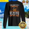 i was going to be a liberal for pumpkin and boo halloween present sweater