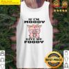 if im moody give me foody tank top