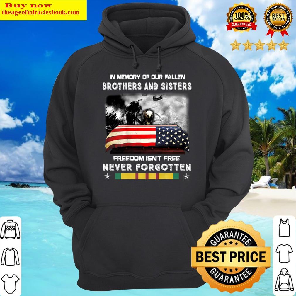 in memory of our fallen brothers and sisters freed hoodie