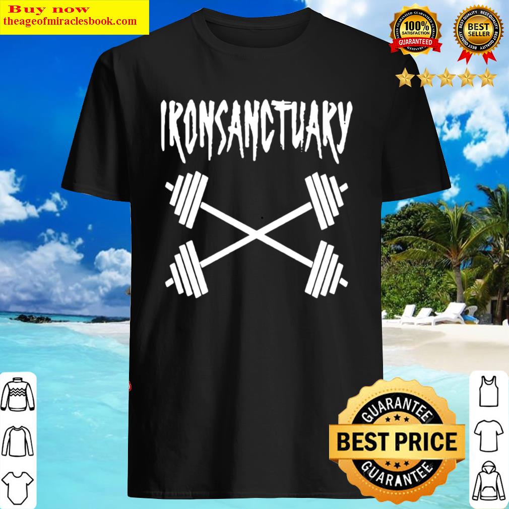 Ironsanctuarys Merch Nobody Cares Work Harder Shirt