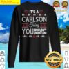 it39s carlson thing you wouldn39t understand xmas family name t sh sweater