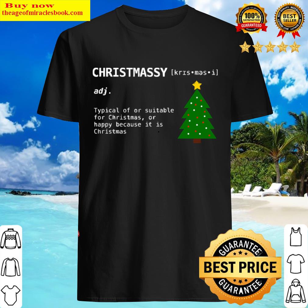 It’s Christmassy Shirt