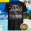 its jairo thing you wouldnt understand xmas family name shirt