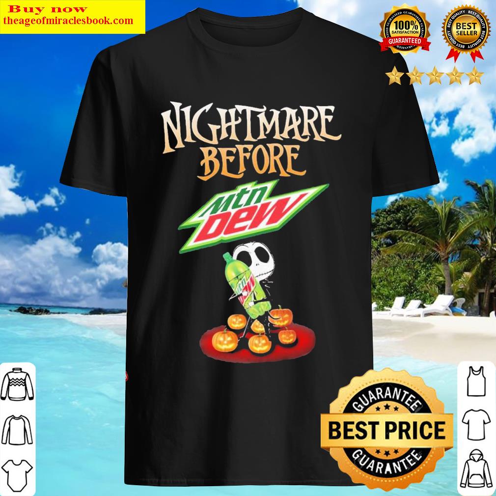 Jack Skeleton Nightmare Before Mtn Dew Halloween Shirt
