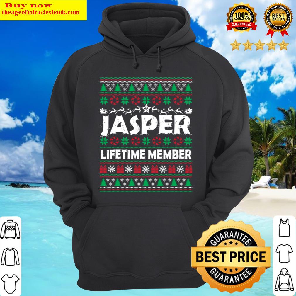 jasper lifetime member ugly christmas first last name hoodie