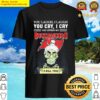 jeff dunham achmed you laugh i laugh you cry i cry you offend my tampa bay buccaneers i kill you 2021 shirt