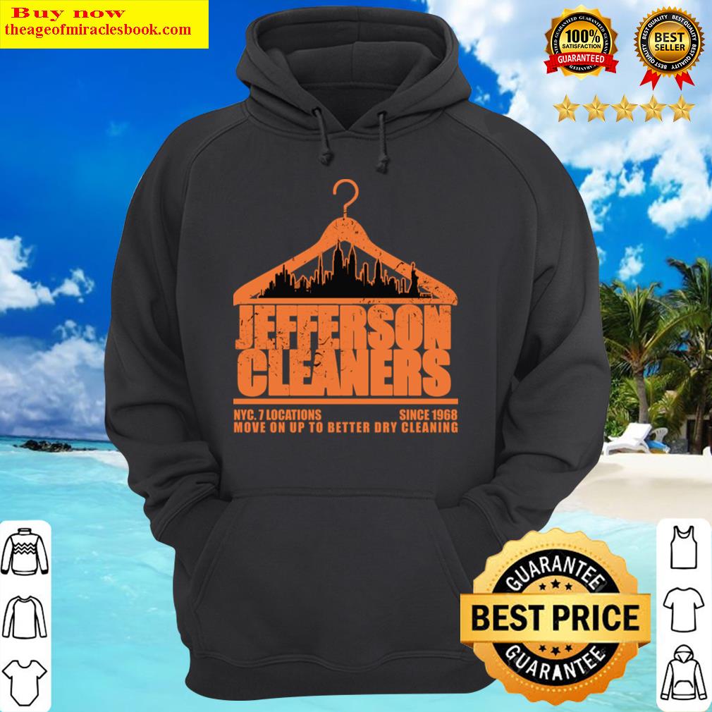 jefferson cleaners since 1968 hoodie