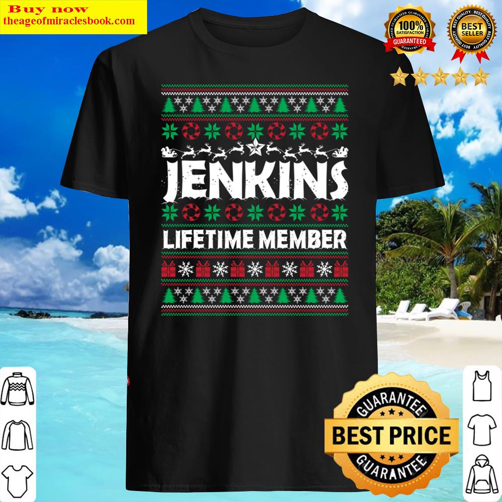 Jenkins Lifetime Member Ugly Christmas First Last Name Shirt