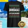 jeremias lifetime member ugly christmas first last name shirt