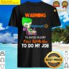 joker warning walmart logo to avoid injury dont tell me how to do my job shirt