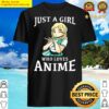 just a girl who loves anime vintage anime merch shirt
