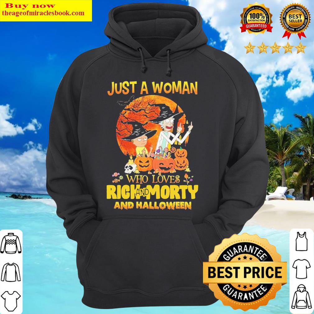 Just A Woman Who Loves Rick And Morty And Halloween Hoodie