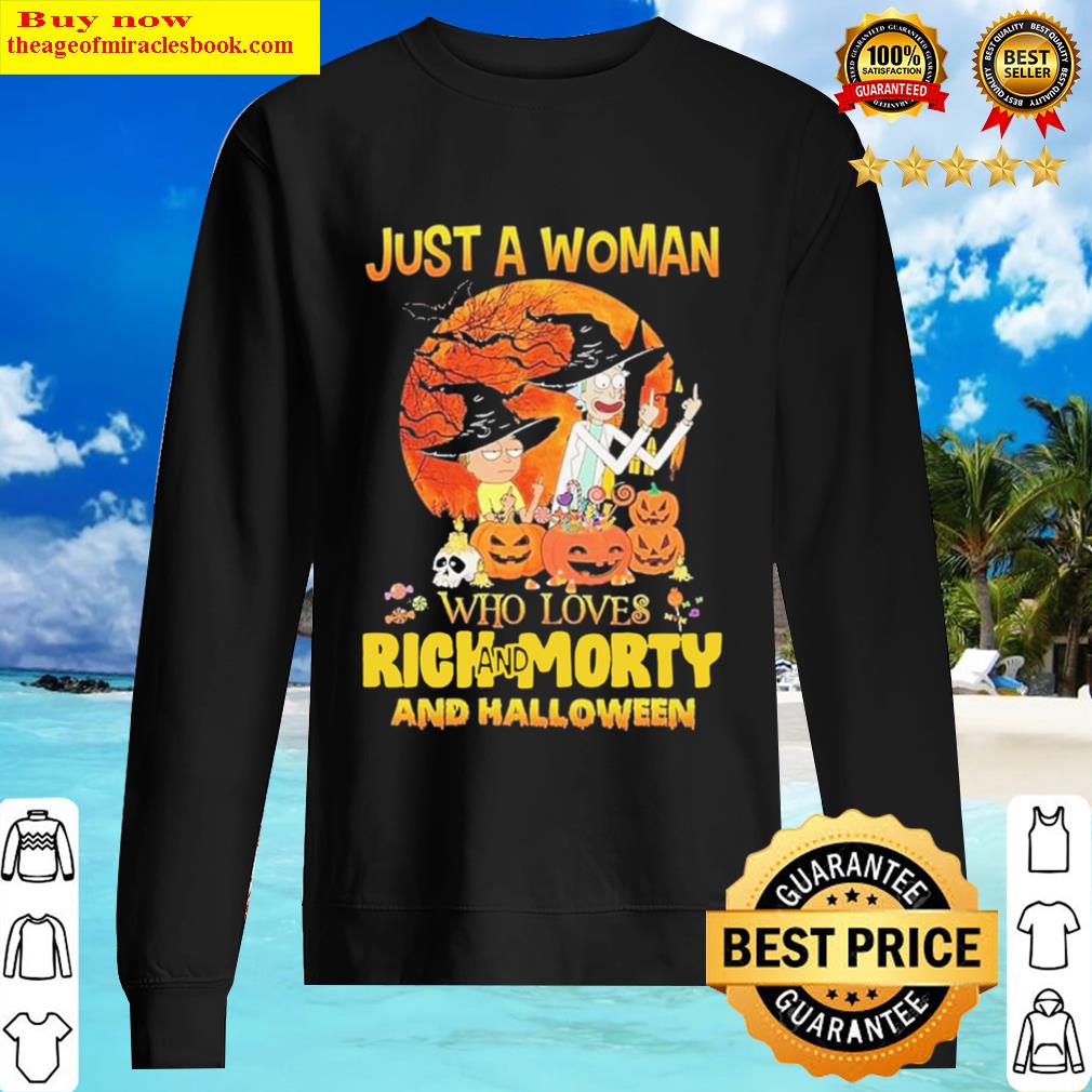 just a woman who loves rick and morty and halloween sweater
