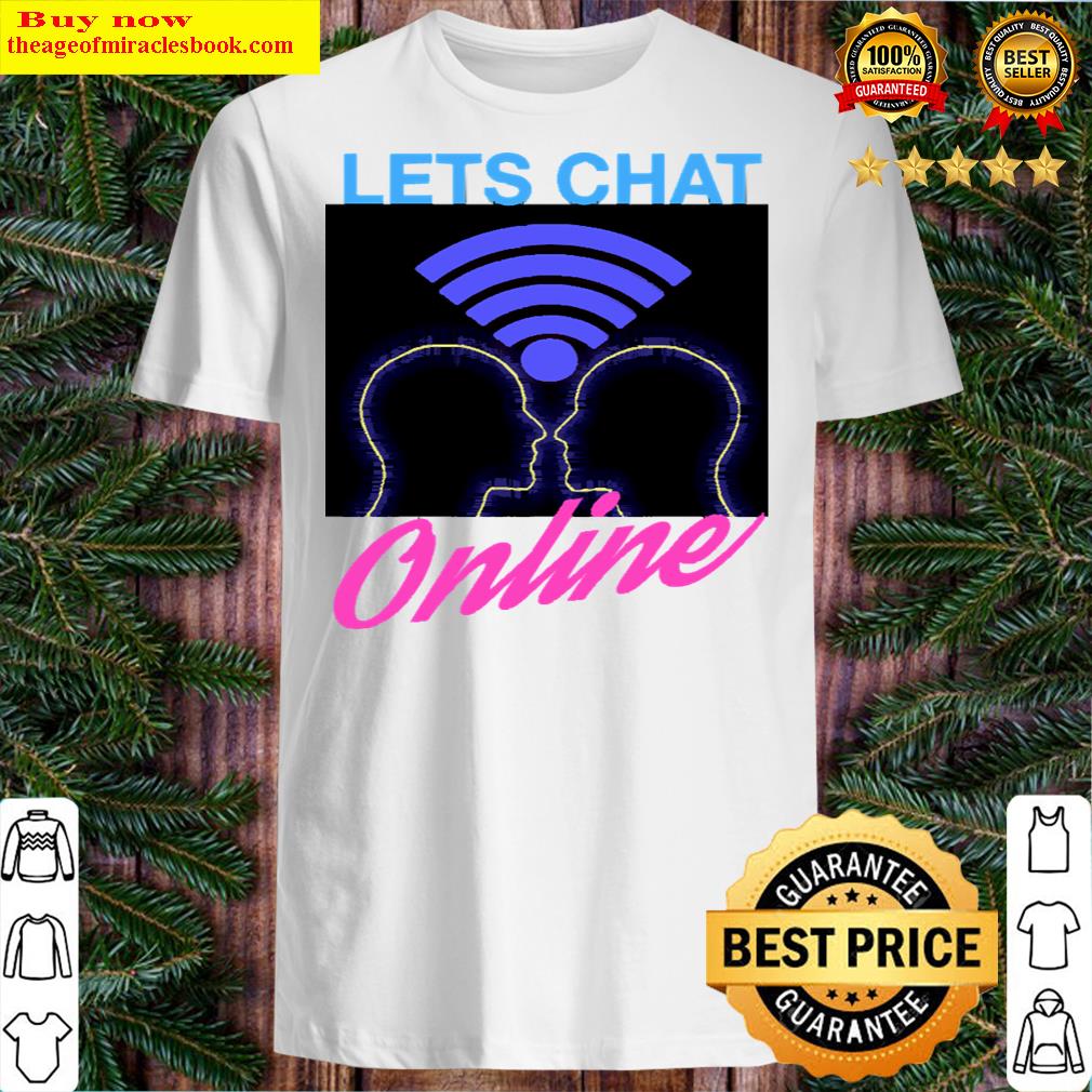 lets chat online vintage 90 39 s 2000 39 s retro internet graphic shirt