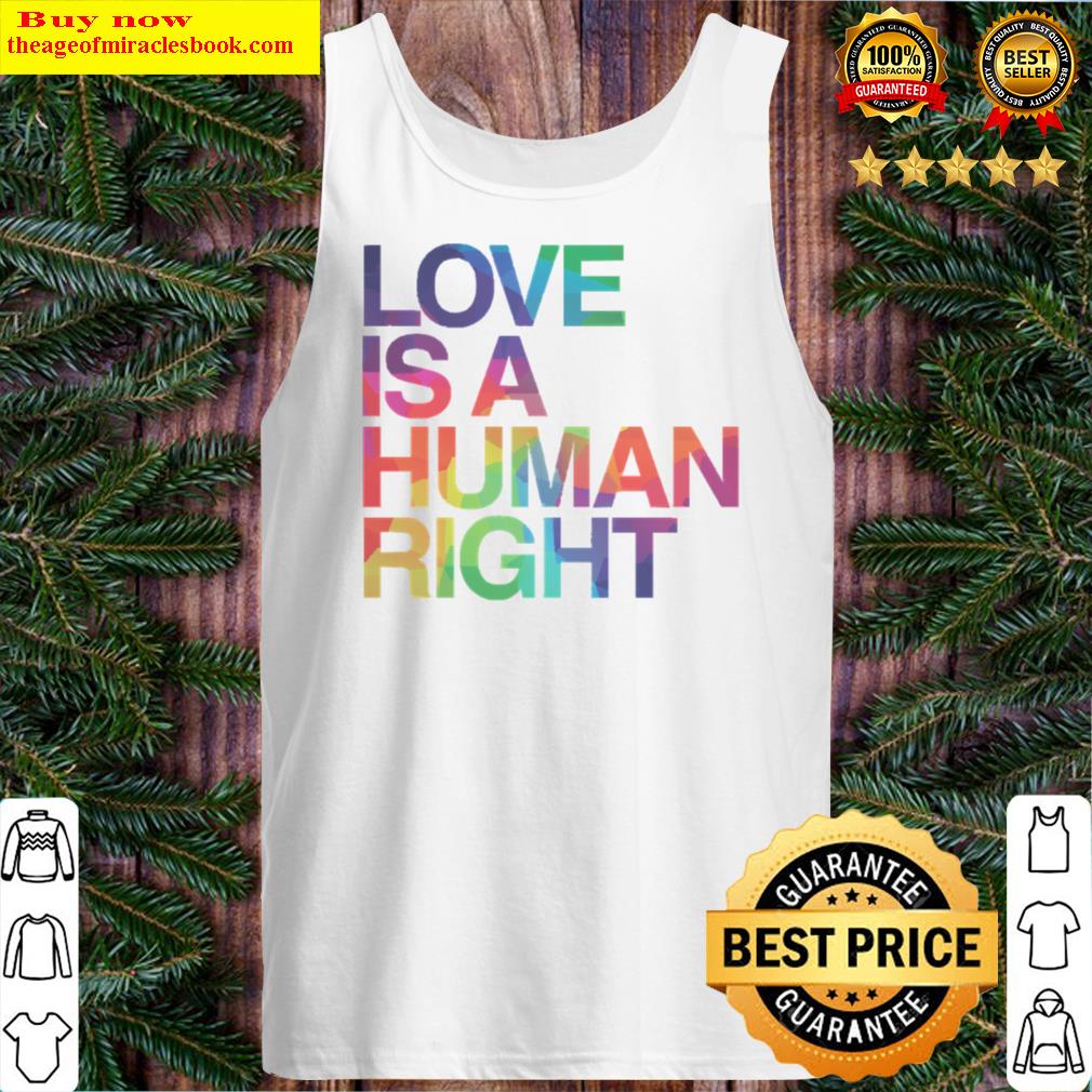 love is human right lgbt gay pride tank top