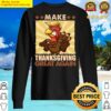 make thanksgiving great again trump turkey funny 2024 gift sweater