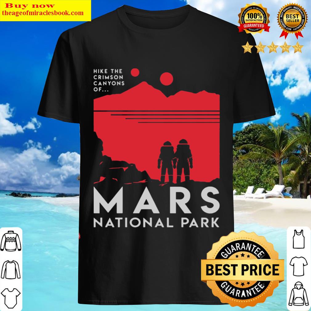 Mars National Park Shirt