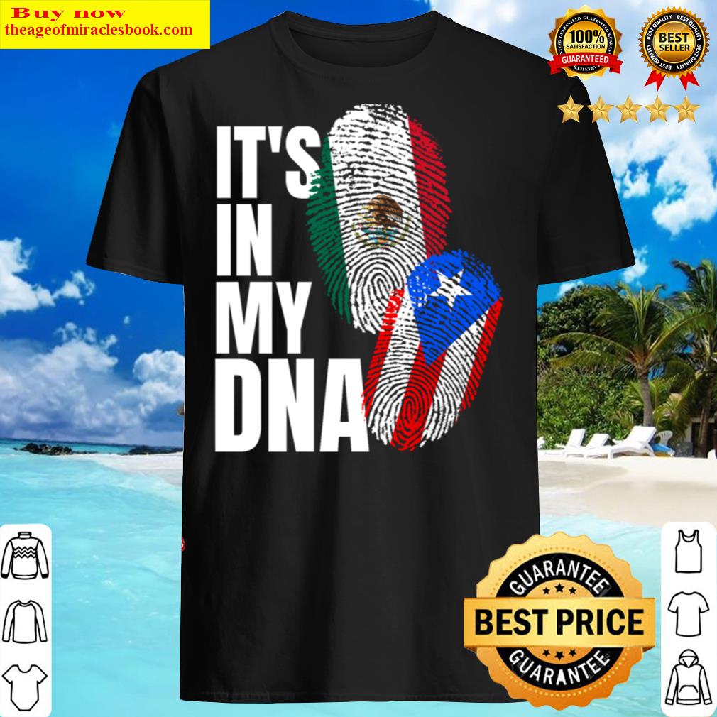 Mexican And Puerto Rican Dna Mix Heritage Gift