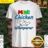 mini chicken whisperer boy boys chickens shirt