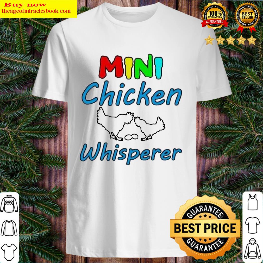 Mini Chicken Whisperer Boy Boys Chickens Shirt