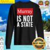 murray is not a state wyatt wheeler sweater