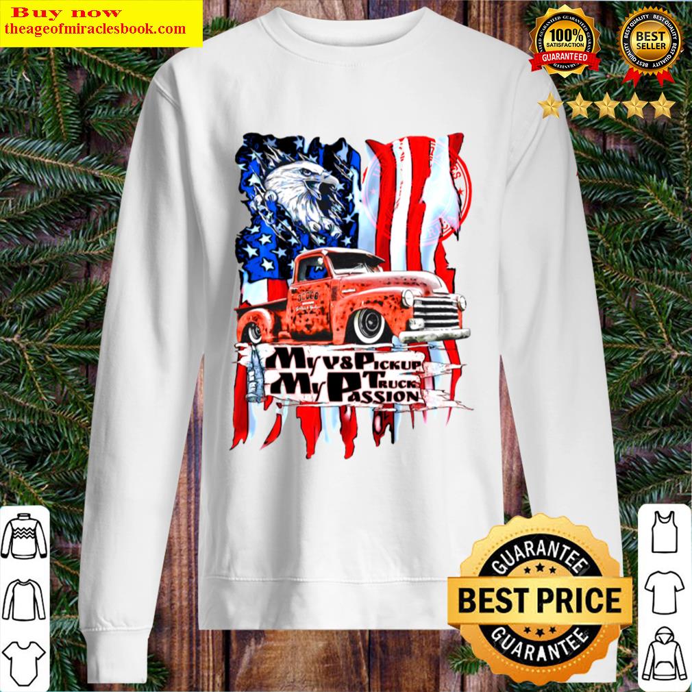 my v8 pickup truck is my passion usa flag sweater