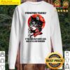 native american strength yourself if you need help simply look back at us and remember sweater