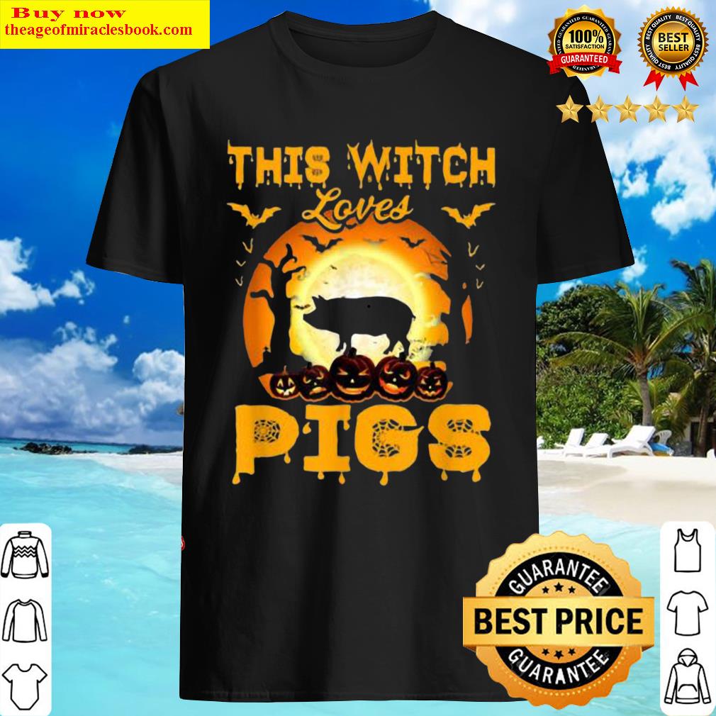 nice this witch loves pigs halloween cosplay shirt
