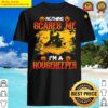 nothing scares me i m a housekeeper cool shirt