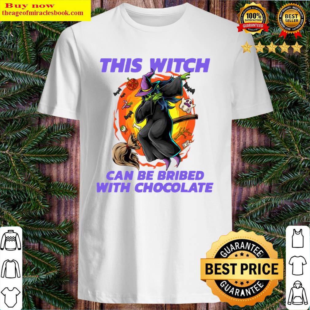 Official This Witch Can Be Bribed With Chocolate Moon Shirt