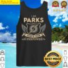 parks name t i am parks what is your superpower name gift item tee tank top