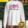 peace love cure pink ribbon breast cancer fighter sweater