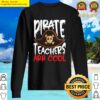 pirate teachers arrr cool halloween spooky pirate sweater